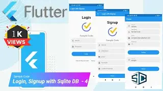 Flutter Login, Signup with Sqlite DB  - 4  by Sample Code | Flutter Tutorial | Flutter 2021