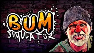 Симулятор стримера - Симулятор бомжа - Bum simulator