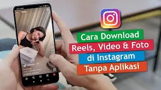 Cara Download Reels, Video dan Foto di Instagram Tanpa Aplikasi