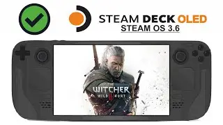 The Witcher 3 Wild Hunt on Steam Deck OLED with Steam OS 3.6