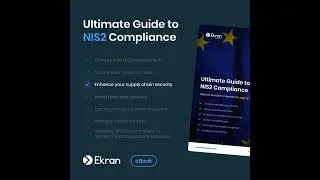 Ekran System Unveils Powerful Solutions to Elevate Organizations' NIS2 Compliance