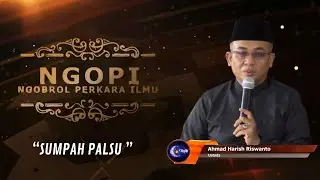 Sumpah Palsu - Ngobrol Perkara Ilmu [NGOPI]