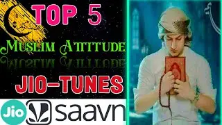 Best Muslim Attitude Jio-Tunes