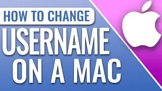 How To Change Username On A Mac Computer