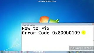 How to Fix error code 0x800b0109 | 