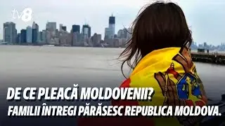 De ce pleacă moldovenii? Familii întregi părăsesc Republica Moldova.