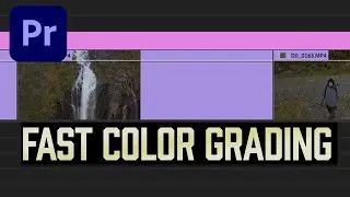 How To COLOR GRADE Multiple Clips In Premiere Pro