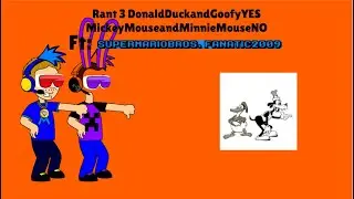Rant 3 DonaldDuckandGoofyYES MickeyMouseandMinnieMouseNO Ft: @MKLMandMCM2K9