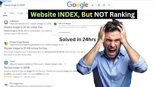 100% Problem Solved | Website INDEX, But NOT Ranking in Google | 100% Problem Solved