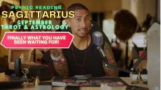 SAGITTARIUS EXPECT THE RELATIONSHIP YOU HAVE BEEN WAITING FOR! SEPTEMBER TAROT READING