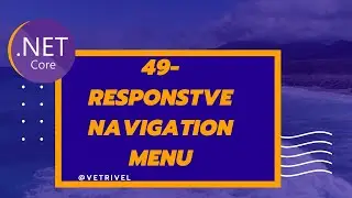 Part 49-Responstive Navigation Menu in ASP.NetCore