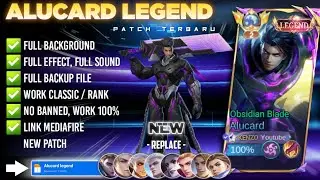 Script Skin Alucard Legend No Password | Full Effect Voice | Patch Terbaru