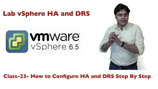 What is vSphere HA & DRS ? How to Configure HA , DRS Step By Step in Hindi : vSphere 6.5 Training