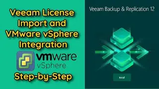 Veeam License Import and VMware vSphere Integration