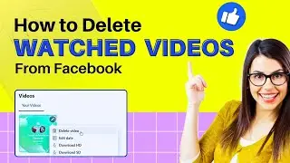 How to Delete Watched Videos on Facebook 2024 [Quick Guide]