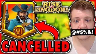 Having a MELTDOWN Over Rise of Kingdoms TIER 6 CANCELLATION