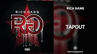 Rich Gang - Tapout (432Hz)