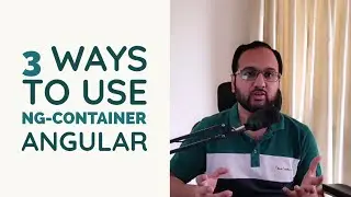 3 ways to use ng-container for clean and fast Angular apps!