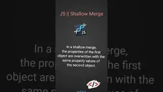 Javascript || Shallow Merge