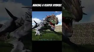 Creating A Reaper And Thorny Dragon Hybrid In Ark! 