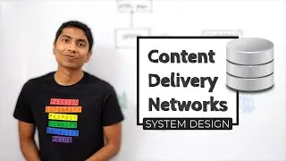 System Design: Content Delivery Networks (Simplified)