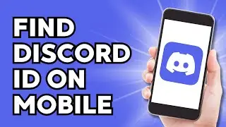 How to Find Your Discord ID on Mobile