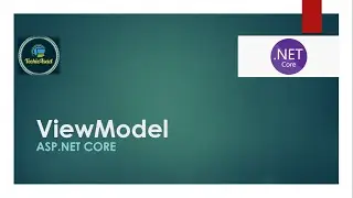 36- ViewModel in ASP.NET Core MVC