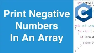 Print Negative Numbers In An Array | C Programming Example