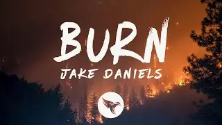 Jake Daniels - Burn (Lyrics)