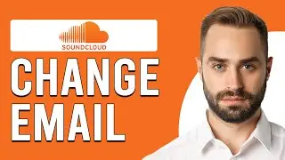 How To Change Email On Soundcloud (How Can I Change My Email On Soundcloud?)