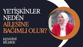 Evlilikte Ailesine Aşırı Bağımlı Eşler I Kendini Bilmek