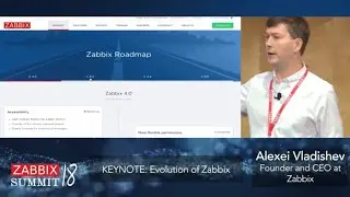 Alexei Vladishev - KEYNOTE: Evolution of Zabbix
