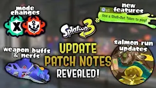 Huge Chill Season UPDATES - 6.0 Patch Notes - Splatoon 3