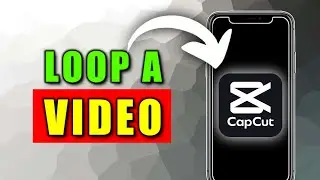 How to Loop a Video in CapCut | Guide (2024)