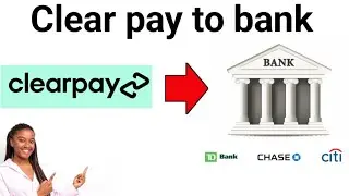 Transfer Money From Clear pay To Bank Account 2024! (FULL GUIDE)