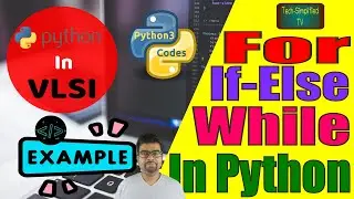 Mastering Python: A Step-by-Step Guide to Coding If-Else, For, and While Loop