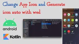 Android Kotlin: Change App Icon and Generate icon auto with wed