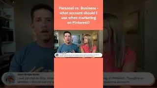 Personal vs Business what account should I use when marketing on Pinterest?
