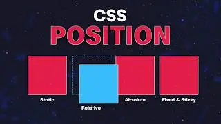 Master CSS Position Property: Static, Relative, Absolute & More!