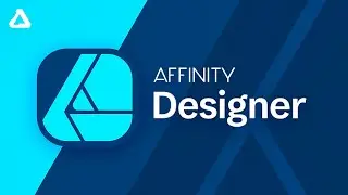 Affinity Designer Tutorial | Complete Beginner’s Course