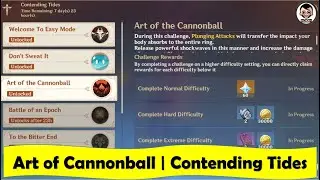 Contending Tides - Art of Cannonball | All Levels Completed | Genshin Impact