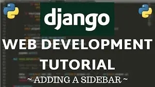 Django Tutorial - How to Add a Sidebar