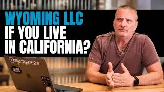 Can You Have a Wyoming LLC If You Live In California?