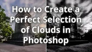 How to Create a Perfect Selection of Clouds in Photoshop