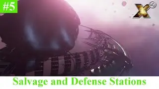 X4 Foundations Gameplay - Salvage Operation and Defense Station (including Cradle of Humanity DLC)