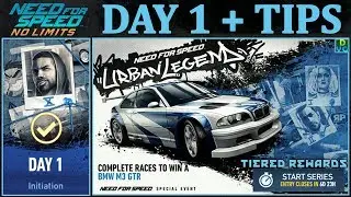 NFS No Limits | Day 1 + TIPS - BMW M3 GTR Most Wanted | Urban Legend