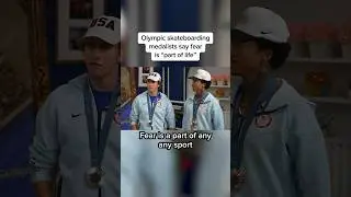 Olympic skateboarding medalists say fear is 