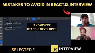 3-Years Experienced @React Engineer's Mock Interview: What Went Wrong? | 5 mistakes to avoid