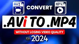 How to Convert AVI to MP4 Without Losing Video Quality || 100% Free Convert HD/4K/8K💥