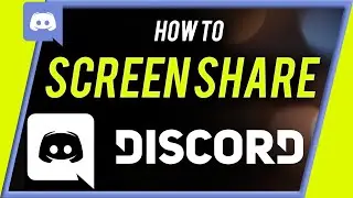 How To Screen Share on Discord